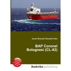  BAP Coronel Bolognesi (CL 82) Ronald Cohn Jesse Russell 