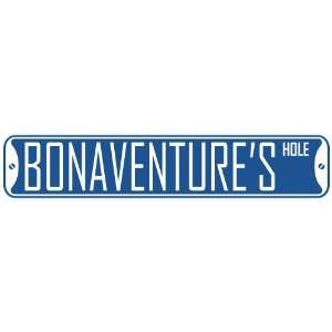   BONAVENTURE HOLE  STREET SIGN