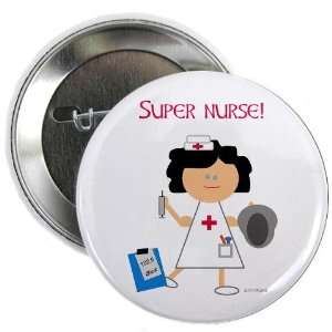  SUPER NURSE Button Nurse 2.25 Button by  Arts 