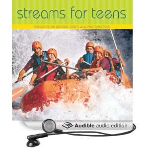  Streams for Teens Thoughts on Seeking Gods Will and 