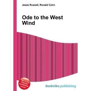  Ode to the West Wind Ronald Cohn Jesse Russell Books