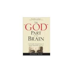 Part of the Brain A Scientific Interpretation of Human Spirituality 