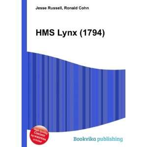  HMS Lynx (1794) Ronald Cohn Jesse Russell Books