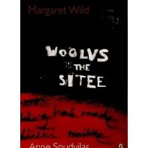  Woolvs in the Sitee Wild Margaret & Spudvilas Anne Books