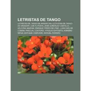  de tango Letristas de tango de Argentina, Letristas de tango 
