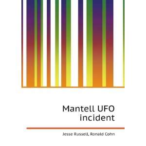 Mantell UFO incident Ronald Cohn Jesse Russell  Books