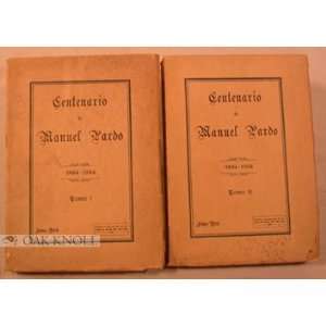  CENTENARIO DE MANUEL PARDO. 1834 1934. none stated Books