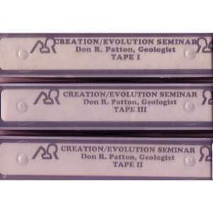 Creation / evolution Seminar by Don R. Patton, Geologist (3 VHS Set)
