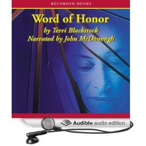   Honor (Audible Audio Edition) Terri Blackstock, John McDonough Books