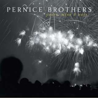  Yours, Mine & Ours Pernice Brothers