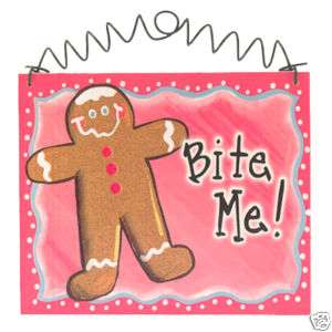 KITCHEN SIGN GINGERBREAD MAN BITE ME COOKIE Cook  
