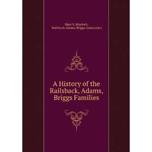   Families. Railsback Adams Briggs Association Mary E. Mitchell Books