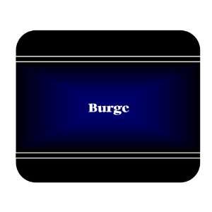  Personalized Name Gift   Burge Mouse Pad 