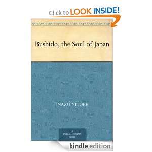 Bushido, the Soul of Japan Inazo Nitobe  Kindle Store