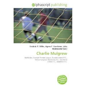  Charlie Mulgrew (9786134179652) Books