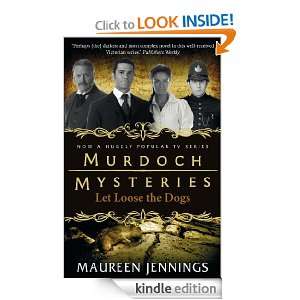 Murdoch Mysteries Let Loose The Dogs (Murdoch Mysteries (Detective 