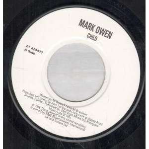  CHILD 7 INCH (7 VINYL 45) UK BMG 1996 MARK OWEN Music