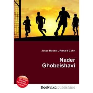  Nader Ghobeishavi Ronald Cohn Jesse Russell Books