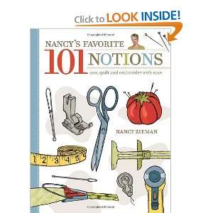  Nancys Favorite 101 Notions Sew, Quilt and Embroider 