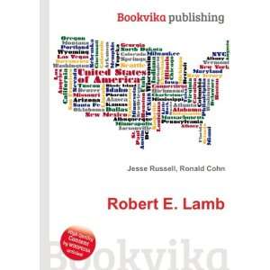  Robert E. Lamb Ronald Cohn Jesse Russell Books