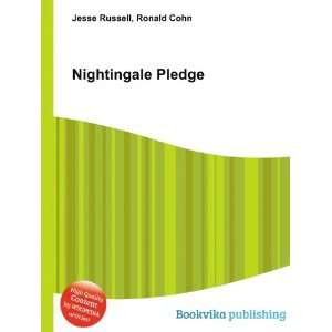 Nightingale Pledge Ronald Cohn Jesse Russell  Books