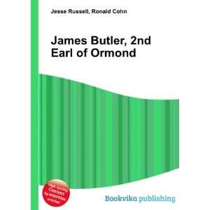    James Butler, 2nd Earl of Ormond Ronald Cohn Jesse Russell Books