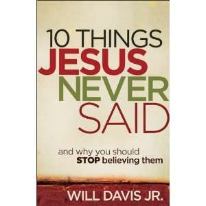   Why You Should Stop Believing Them [Paperback] Will Davis Jr. Books