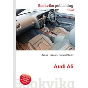  Audi A5 Ronald Cohn Jesse Russell Books
