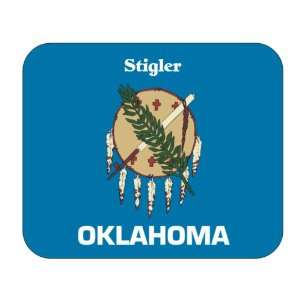  US State Flag   Stigler, Oklahoma (OK) Mouse Pad 