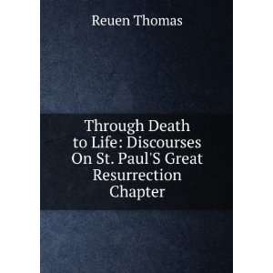   On St. PaulS Great Resurrection Chapter Reuen Thomas Books