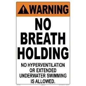  Sign Warning No Breath Holding 5512Wa1218E