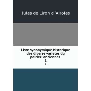   varietes du poirier anciennes . 1 Jules de Liron d Airoles Books