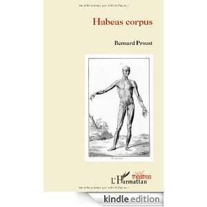 Habeas Corpus Proust Bernard  Kindle Store