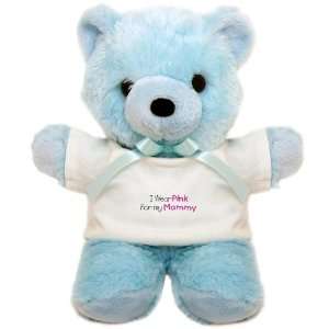  Teddy Bear Blue Cancer I Wear Pink Ribbon For My Mommy 