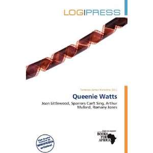    Queenie Watts (9786200510372) Terrence James Victorino Books