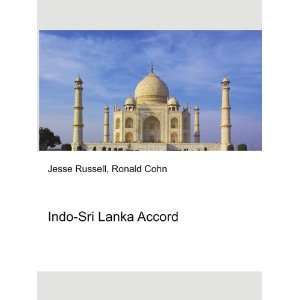 Indo Sri Lanka Accord Ronald Cohn Jesse Russell Books