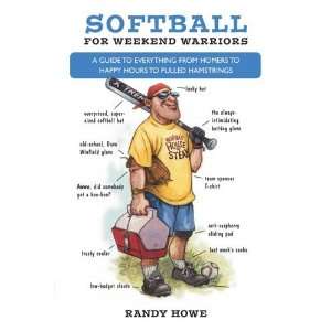   to Happy Hours to Pulled Hamstrings [Paperback] Randy Howe Books