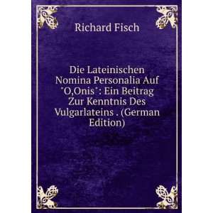   Vulgarlateins . (German Edition) (9785875864605) Richard Fisch Books