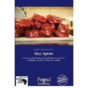    Skyy Spirits (9786138645207) Dewayne Rocky Aloysius Books