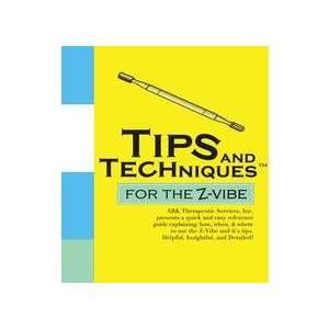  Tips and Techniques for the Z Vibe Electronics
