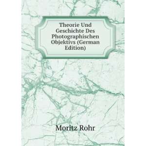   Objektivs (German Edition) (9785877790629) Moritz Rohr Books