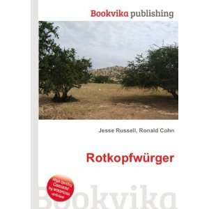  RotkopfwÃ¼rger Ronald Cohn Jesse Russell Books