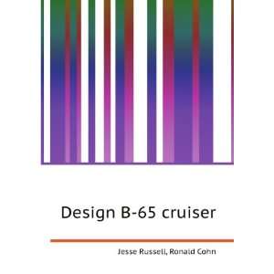  Design B 65 cruiser Ronald Cohn Jesse Russell Books