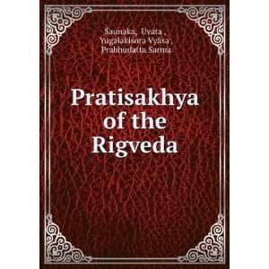    Uvata , YugalakiÅ?ora VyÄsa , Prabhudatta Sarma Å?aunaka Books