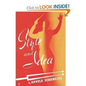  Style and Idea [Paperback] Arnold Schoenberg Books