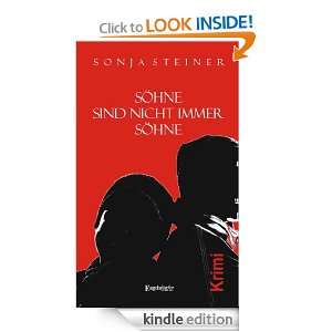 Söhne sind nicht immer Söhne (German Edition) Sonja Steiner  