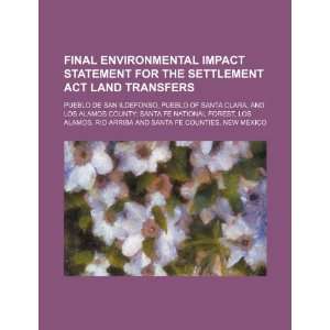  Final environmental impact statement for the settlement 