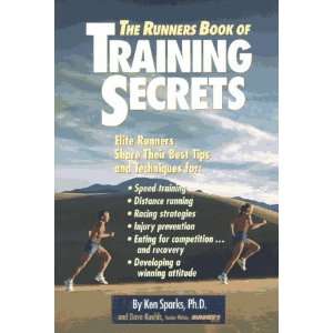   The Runners Book of Training Secrets [Paperback] Ken Sparks Books