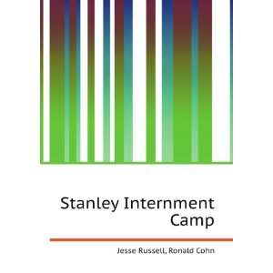  Stanley Internment Camp Ronald Cohn Jesse Russell Books