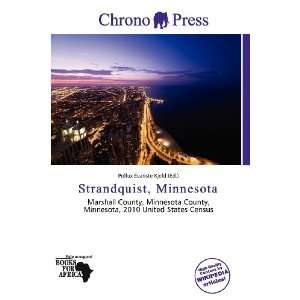   Strandquist, Minnesota (9786200592446) Pollux Évariste Kjeld Books
